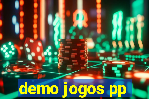 demo jogos pp